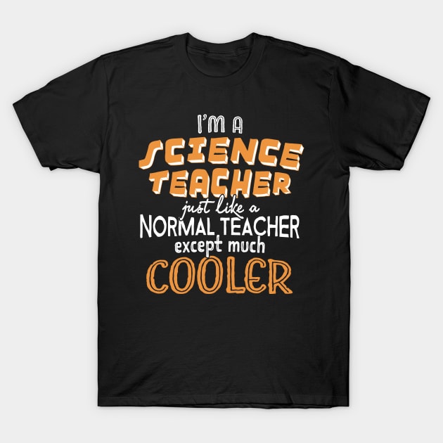 Science Teacher Gift Idea T-Shirt by divawaddle